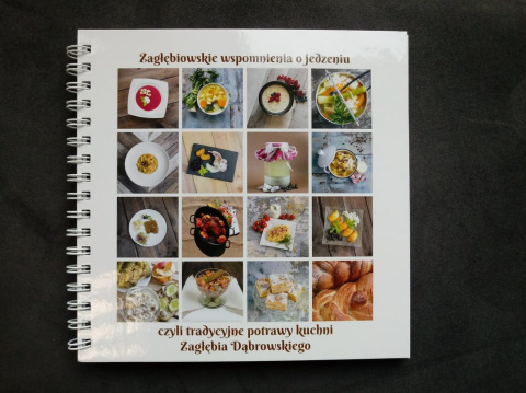 Książka kucharska „Zagłębiowskie wspomnienia o jedzeniu" Książka kucharska „Zagłębiowskie wspomnienia o jedzeniu"