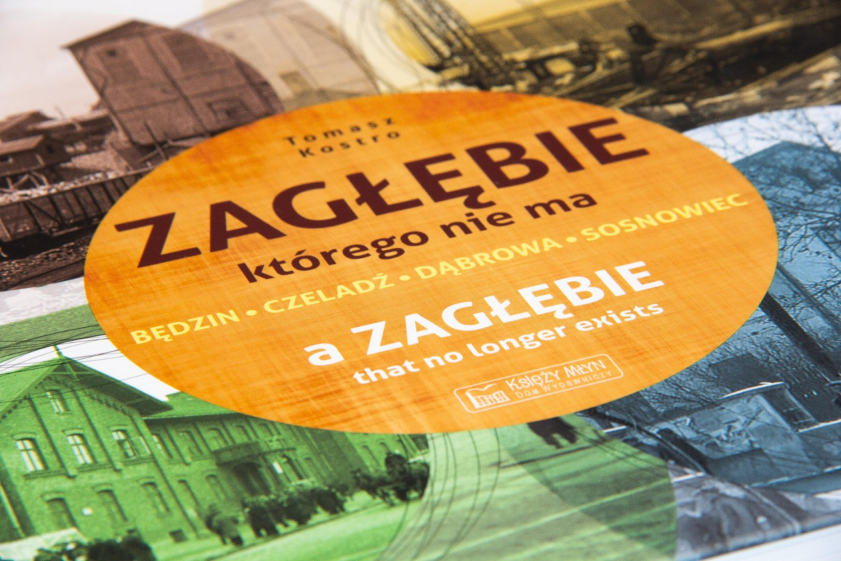 Zagłębie, którego nie ma Zagłębie, którego nie ma